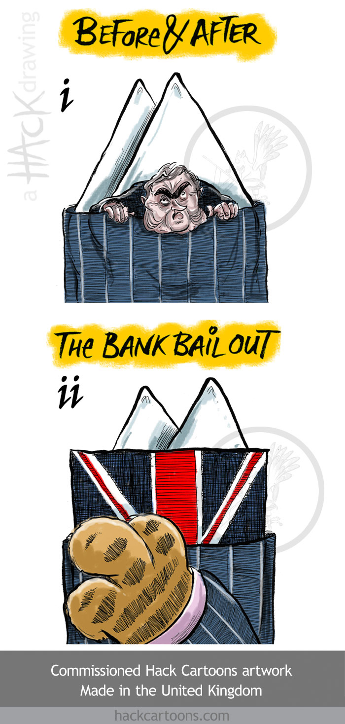 Bank bail out cartoon in Britain_the UK. Commissioned cartoon artwork  © Matt Buck Hack Cartoons